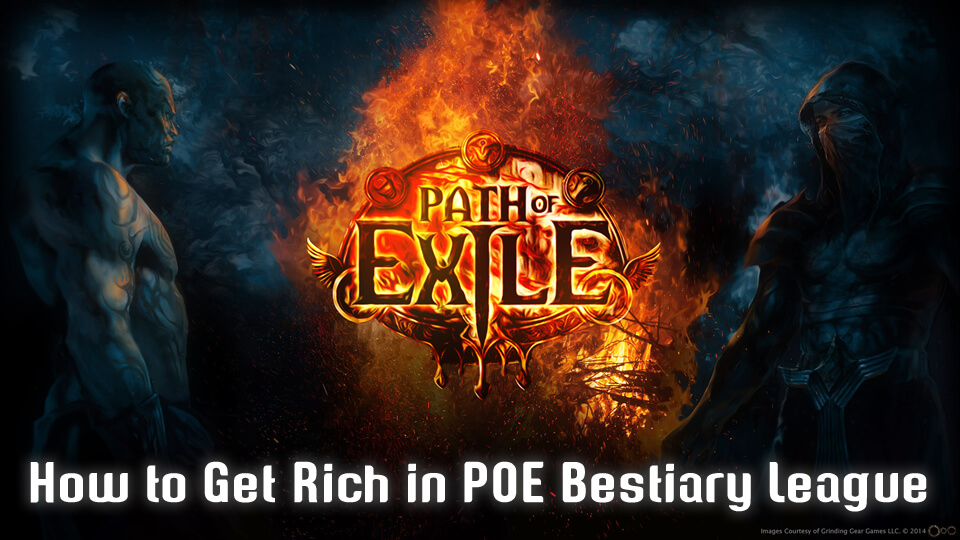 How to Get Rich in POE Bestiary League
